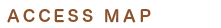 ACCESS MAP